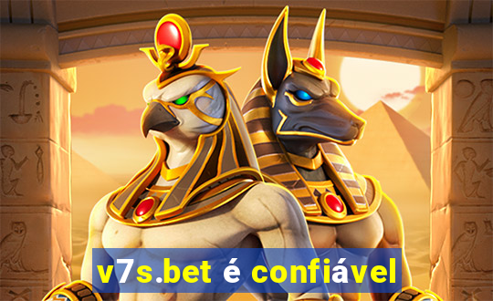 v7s.bet é confiável