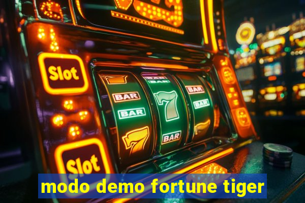 modo demo fortune tiger