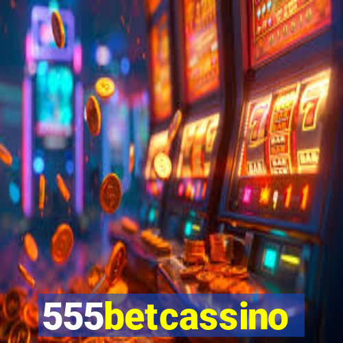 555betcassino