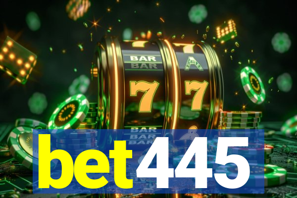 bet445