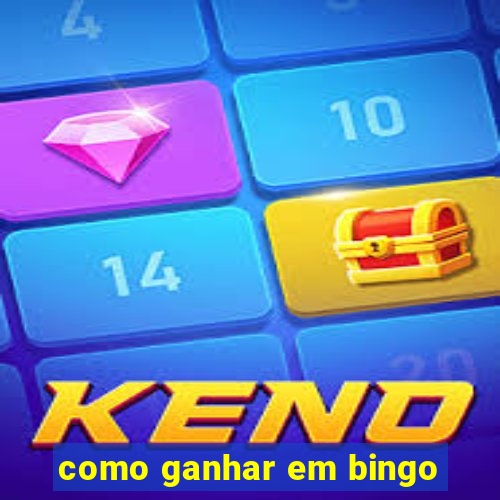 como ganhar em bingo