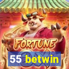 55 betwin