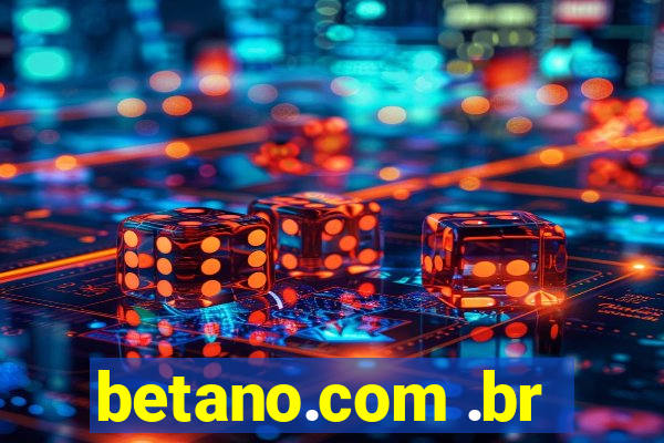 betano.com .br