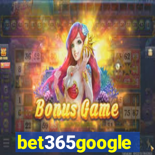 bet365google