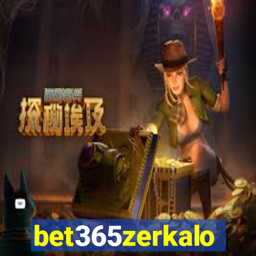 bet365zerkalo