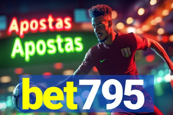 bet795