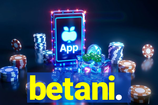 betani.