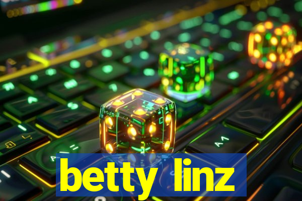 betty linz