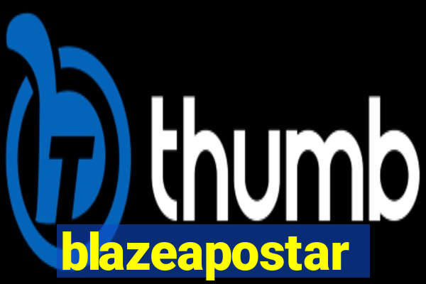 blazeapostar