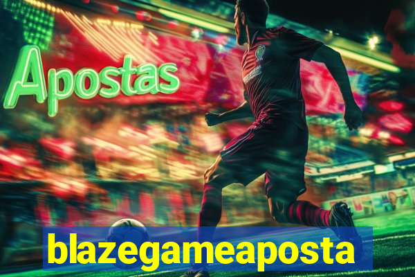 blazegameaposta