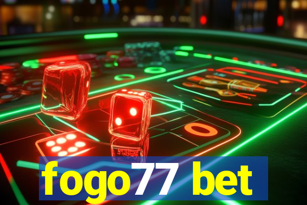 fogo77 bet