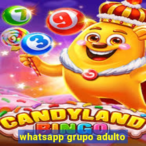 whatsapp grupo adulto