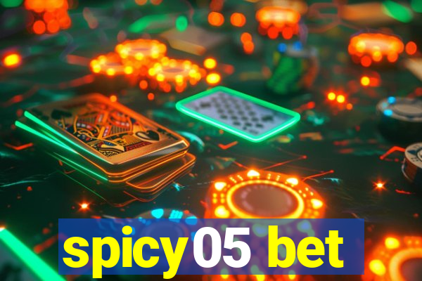 spicy05 bet