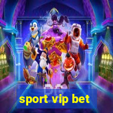 sport vip bet