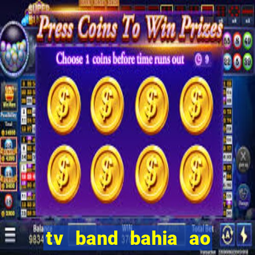 tv band bahia ao vivo online