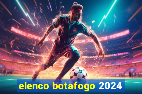 elenco botafogo 2024