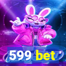 599 bet