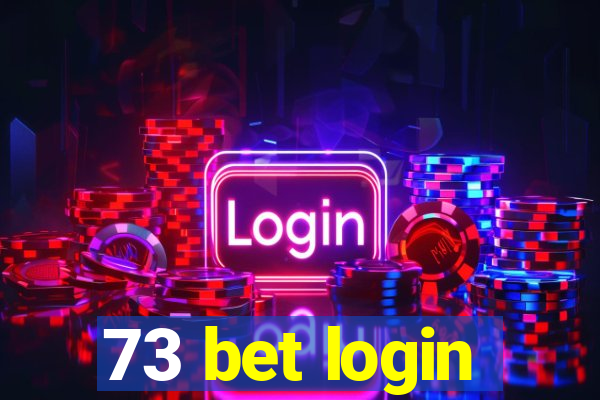 73 bet login