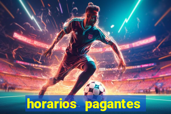 horarios pagantes estrela bet