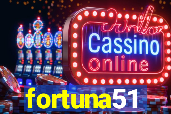 fortuna51