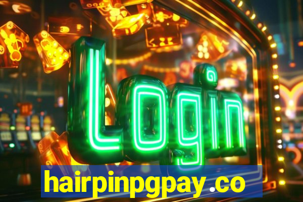 hairpinpgpay.com