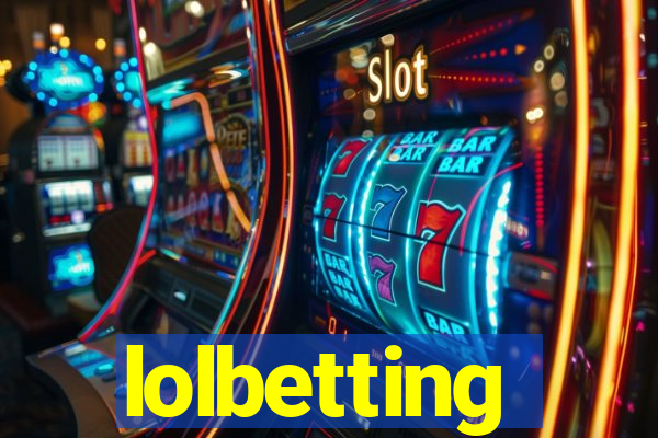 lolbetting