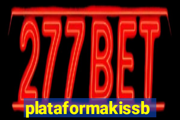 plataformakissbet.com