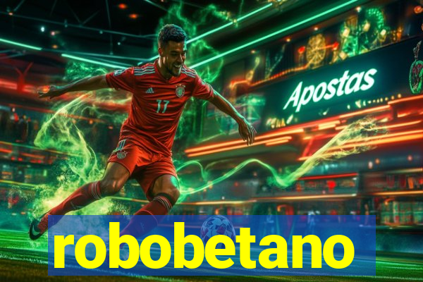 robobetano