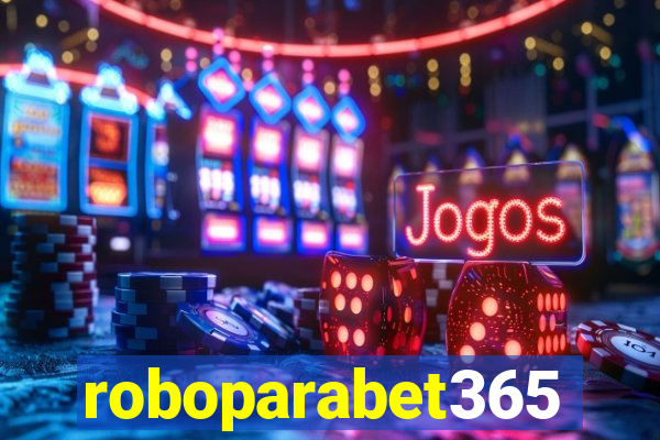 roboparabet365