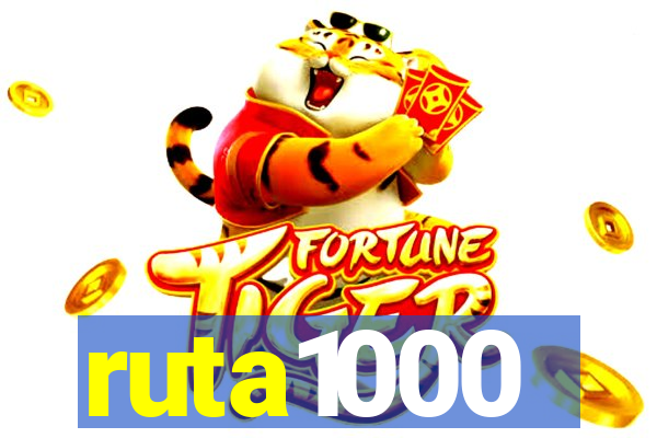 ruta1000