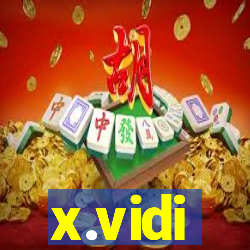 x.vidi