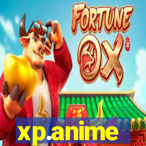 xp.anime